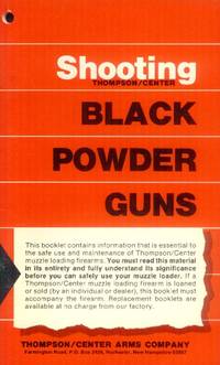 Shooting Black Powder Guns - 