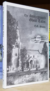 image of The Stoneground Ghost Tales, Compiled from the Recollections of the Reverend Roland Batchel, Vicar of the Parish