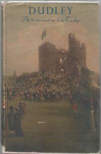 image of Dudley as it was and as it is Today