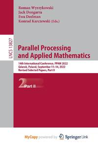 Parallel Processing and Applied Mathematics : 14th International Conference, PPAM 2022, Gdansk, Poland, September 11-14, 2022, Revised Selected Papers, Part II