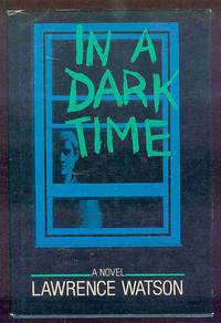 In a Dark Time