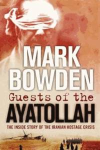 image of Guests of the Ayatollah: The First Battle in the West's War on Militant Islam