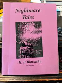 Nightmare Tales by H. P. Blavatsky - 1992