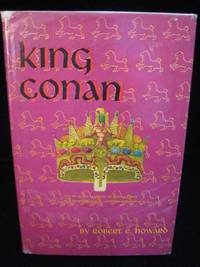 KING CONAN by Howard, Robert E - 1953