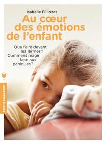 Au coeur des emotions de l'enfant