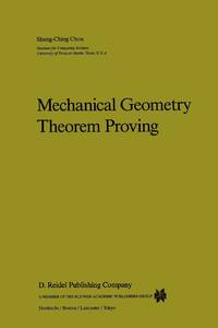 Mechanical Geometry Theorem Proving