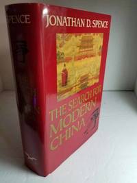 The Search for Modern China by Spence, Jonathan D - 1990