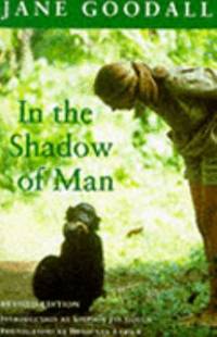 In the shadow of man (A Dell book) by Jane Goodall - 1996