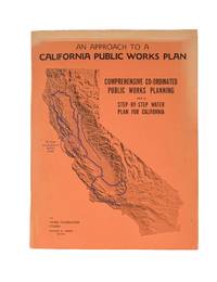 An Approach to a California Public Works Plan. Comprehensive..