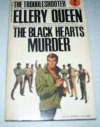 The Black Hearts Murder (The Troubleshooter #2) by Ellery Queen - 1970