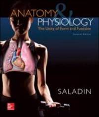 Anatomy &amp; Physiology: The Unity of Form and Function (Standalone Book) by Saladin Dr., Kenneth S - 2014-01-07