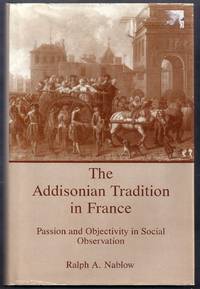 The Addisonian Tradition in France. Passion and Objectivity in Social Observation