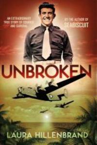 Unbroken by Laura Hillenbrand - 2011-01-01