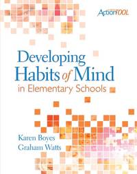 Developing Habits of Mind in Elementary Schools: An ASCD Action Tool (ASCD ActionTool (Paperback))