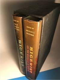 ON THE SOCIOLOGY OF MEDICINE. EDITED BY MILTON I. ROEMER. FOREWORD BY  JAMES M. MACKINTOSH. OFFERED WITH: SIGERIST, HENRY E.: ON THE HISTORY OF  MEDICINE. EDITED AND WITH AN INTRODUCTION BY FELIX MARTI-IBANEZ. FOREWORD  BY JOHN F. FULTON. 2 VOLUMES. COMPLETE  (With PUBLISHER&#039;S SLIPCASE) by Sigerist, Henry E - 1960