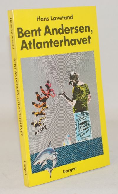 Bent Andersen, Atlanterhavet - et samtids-eventyr.