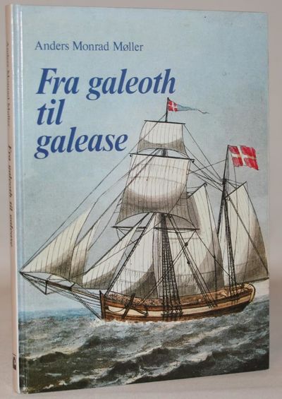 Fra galeoth til galease - studier i de…