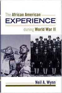 The African American Experience during World War II
