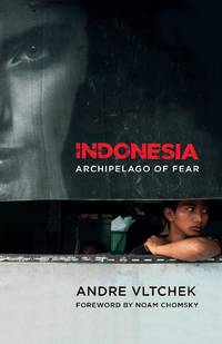 Indonesia: Archipelago of Fear