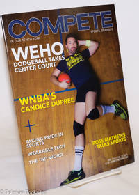 cover of Compete: sports. diversity; vol. 10, #6, June 2016: WEHO: Dodgeball Takes Center Court