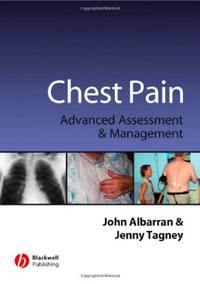 Chest Pain: Advanced Assesment and Management Skills
