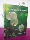 THE WILD MUSHROOM