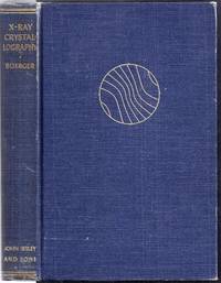 X-Ray Crystallography. An Introduction to the Investigation of Crystals by Their Diffraction of...