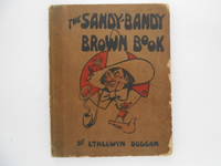 image of The Sandy-Bandy Brown Book (done at the Studios of Advertising Designers Ltd., Toronto, Canada)
