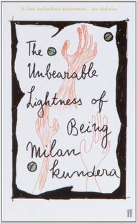 The Unbearable Lightness of Being: Milan Kundera