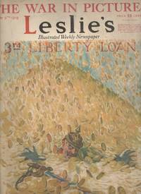 Leslies&#039;s Illustrated Weekly Newspaper The War in Pictures - March 9, 1918 by John A. Sleicher, editor In Chief - 1918