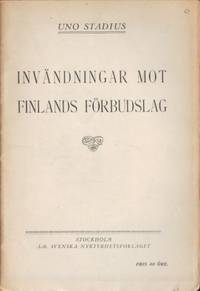 Invändningar mot Finlands förbudslag.