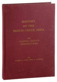 History of the Beech Creek Area of Clinton County Pennsylvania