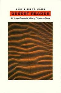 The Sierra Club Desert Reader : A Literary Companion