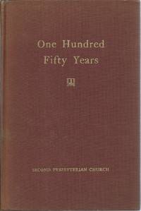 One Hundred Fifty Years 1803-1953 by Warren Paul C: - Signed First Edition - 1953 - from Delph Books (SKU: 3549)
