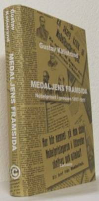 Medaljens framsida. Nobelpriset i pressen…