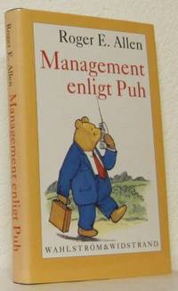 Management enligt Puh. Hur en Mycket Viktig Björn…