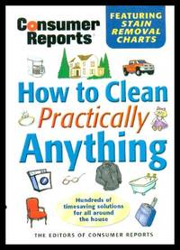 image of HOW TO CLEAR PRACTICALL ANYTHING - Hundreds of Timesaving Solutions for All Around the House
