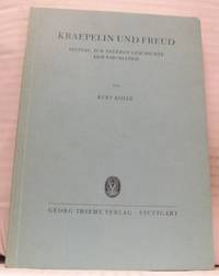 Kraepelin und Freud. Beitrag zur neuren…