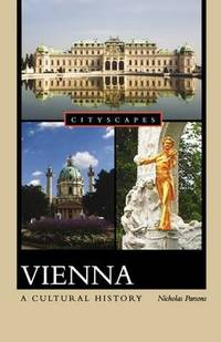 Vienna: A Cultural History