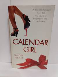 Calendar Girl by Naomi Neale - 2006