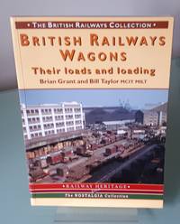 cover of British Railway Wagons : Their Loads and Loading
