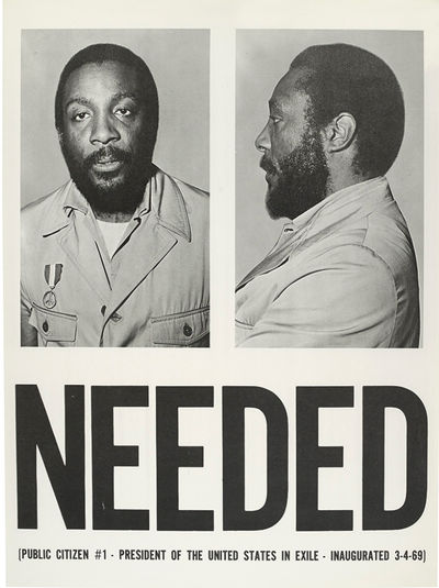 Needed (Public Citizen #1-President of the United States in Exile-Inaugurated 3-4-69)