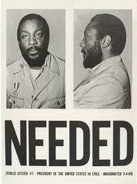 Needed (Public Citizen #1-President of the United States in Exile-Inaugurated 3-4-69)