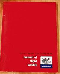 Manual of Flight Canada: Cessna Integrated Flight Training System.