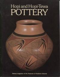 Hopi and Hopi-Tewa Pottery: Volume 49, No. 3 by N/A - Paperback - First Edition - 1977, 1993 - from E Ridge fine Books (SKU: 4060)