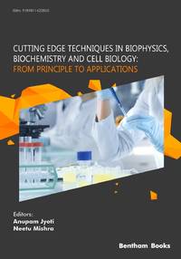 Cutting Edge Techniques in Biophysics, Biochemistry and Cell Biology: From Principle to...