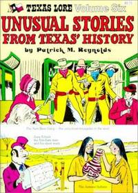 Unusual Stories from Texas' History