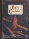 La bo&icirc;te &agrave; chocolat (coffret)