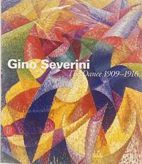 Gino Severini: The Dance 1909-1916