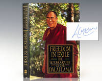 Freedom in Exile: The Autobiography of The Dalai Lama. by His Holiness the Dalai Lama - 1990